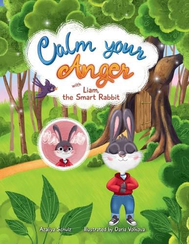 Cover image for Calm your Anger with Liam, the Smart Rabbit