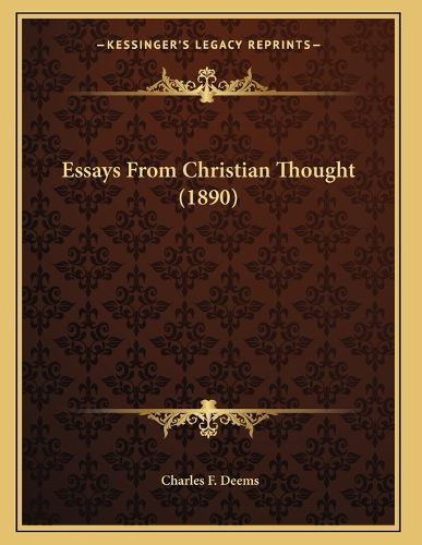 Cover image for Essays from Christian Thought (1890)