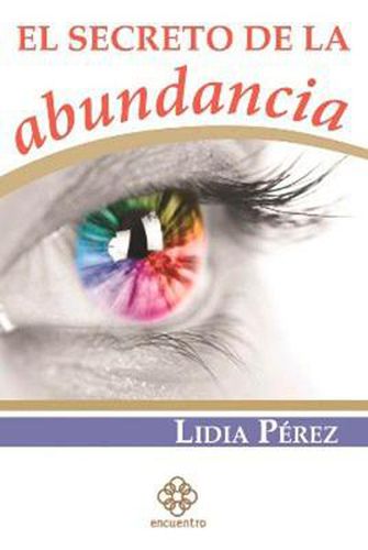 Cover image for El secreto de la abundancia