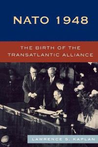 Cover image for NATO 1948: The Birth of the Transatlantic Alliance