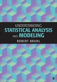 Cover image for Understanding Statistical Analysis and Modeling