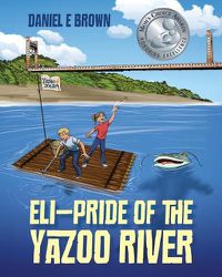 Cover image for ELI - Pride of the Yazoo River