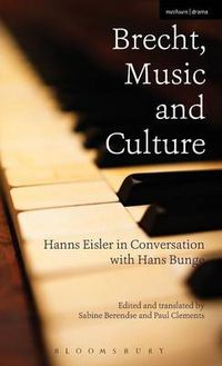 Cover image for Brecht, Music and Culture: Hanns Eisler in Conversation with Hans Bunge