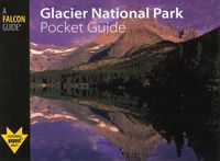 Cover image for Glacier National Park Pocket Guide