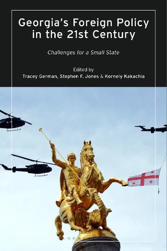 Cover image for Georgia's Foreign Policy in the 21st Century: Challenges for a Small State