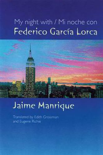 Cover image for My Night With/Mi Noche Con Federico Garcia Lorca