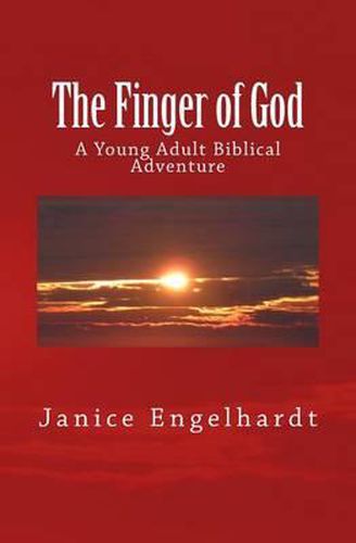 Cover image for The Finger of God: A Young Adult Biblical Adventure