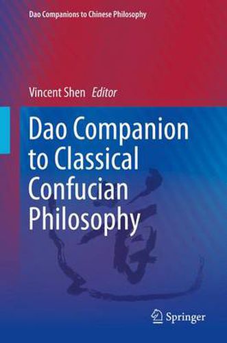 Cover image for Dao Companion to Classical Confucian Philosophy