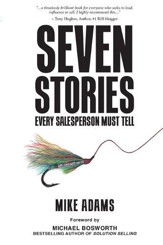 Cover image for Seven Stories Every Salesperson Must Tell