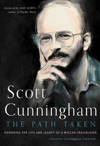 Cover image for Scott Cunningham - the Path Taken