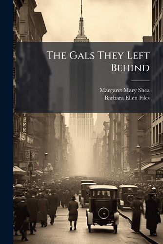 Cover image for The Gals They Left Behind