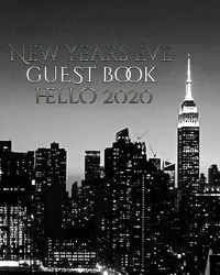 Cover image for New Years Eve NYC themed Guest blank Book Hello 2020