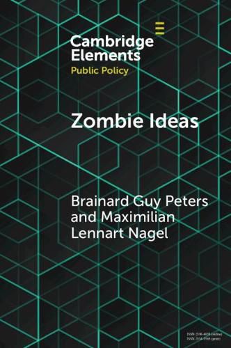 Zombie Ideas: Why Failed Policy Ideas Persist