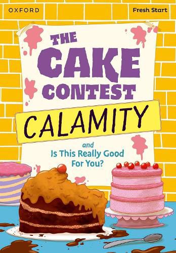 Cover image for Read Write Inc. Fresh Start Readers: Book 9: The Cake Contest Calamity & Is This Really Good For You?