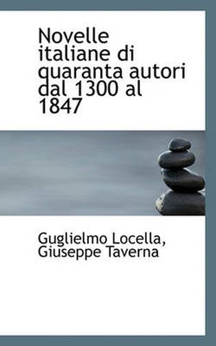 Cover image for Novelle Italiane Di Quaranta Autori Dal 1300 Al 1847