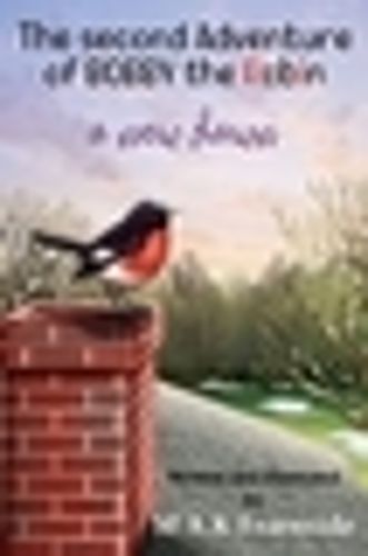 Cover image for The Second Adventure of Bobby the Robin