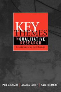 Cover image for Key Themes in Qualitative Research: Continuities and Changes