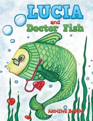 Cover image for Lucia and Doctor Fish