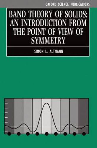 Cover image for Band Theory of Solids: An Introduction from the Point of View of Symmetry