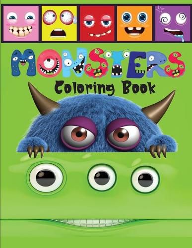 Cover image for Monsters Coloring Book: A Scary and Fun Coloring and Activity Book for Children including Monster Alphabet