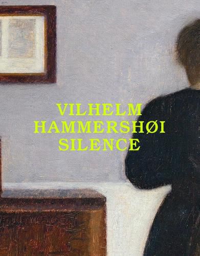 Vilhelm Hammershoi: Silence