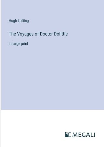 The Voyages of Doctor Dolittle