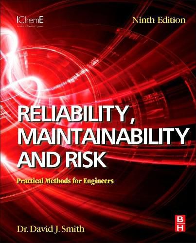 Reliability, Maintainability and Risk: Practical Methods for Engineers