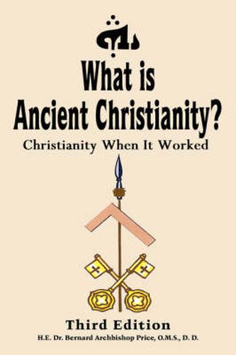 Cover image for What Is Ancient Christianity?