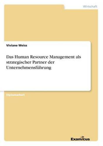 Cover image for Das Human Resource Management als strategischer Partner der Unternehmensfuhrung