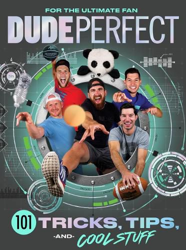 Cover image for Dude Perfect 101 Tricks, Tips, and Cool Stuff