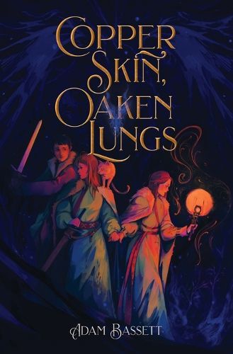 Cover image for Copper Skin, Oaken Lungs