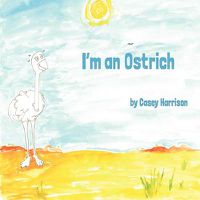 Cover image for I'm an Ostrich