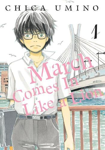 Cover image for March Comes in Like a Lion, Volume 1