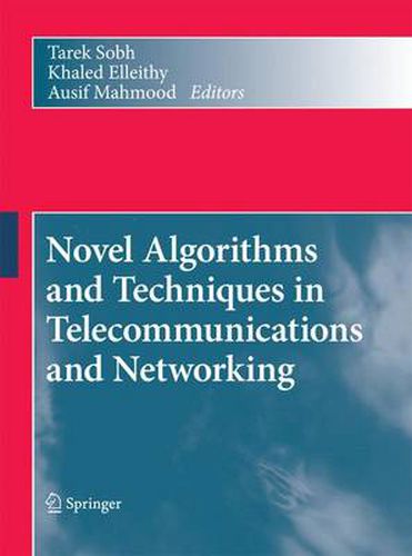 Cover image for Novel Algorithms and Techniques in Telecommunications and Networking