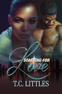 Cover image for Starving For Love