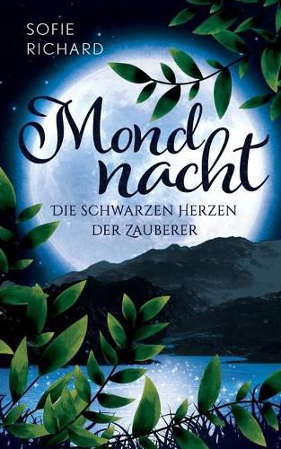 Cover image for Mondnacht: Die schwarzen Herzen der Zauberer