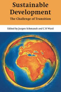 Cover image for Sustainable Development: The Challenge of Transition