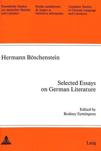 Cover image for Selected Essays on German Literature: Edited by Rodney Symington