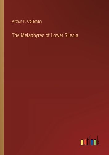 Cover image for The Melaphyres of Lower Silesia