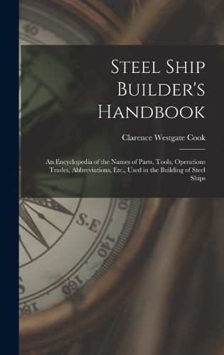 Cover image for Steel Ship Builder's Handbook