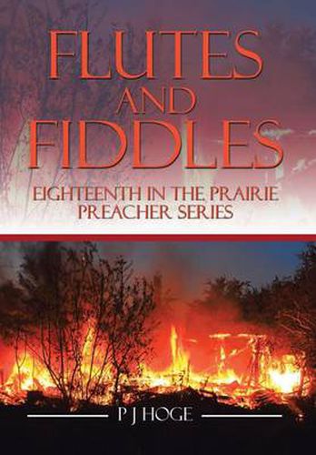 Cover image for Flutes and Fiddles: Eighteenth in the Prairie Preacher Series