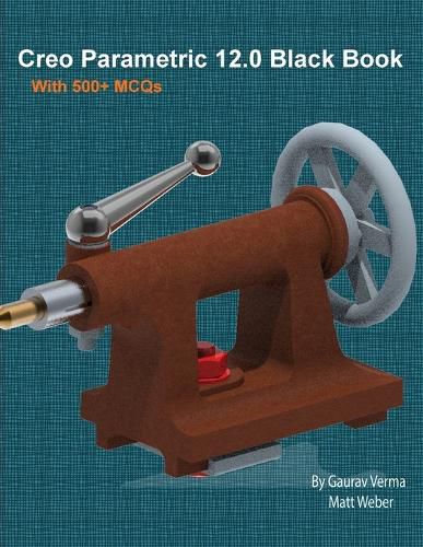 Cover image for Creo Parametric 12.0 Black Book