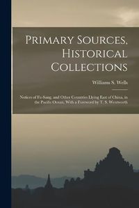 Cover image for Primary Sources, Historical Collections