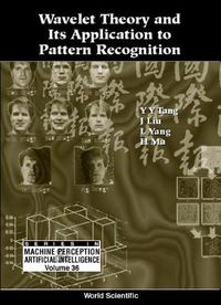 Cover image for Wavelet Theory And Its Application To Pattern Recognition