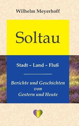 Cover image for Soltau, Stadt - Land - Fluss