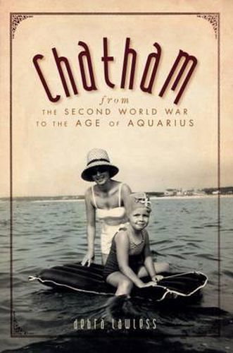 Cover image for Chatham from the Second World War to the Age of Aquarius