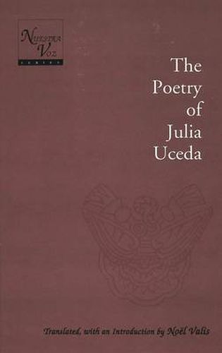 Cover image for Poetry of Julia Uceda / Translated, with an Introduction by Noeel Valis