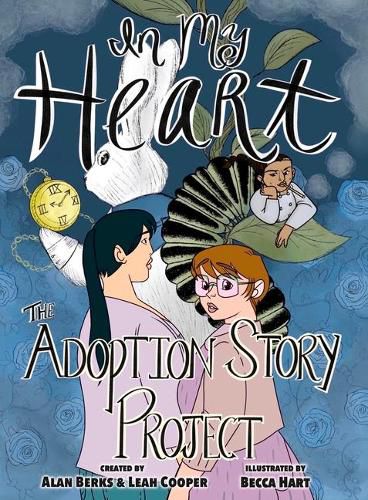 In My Heart: The Adoption Story Project