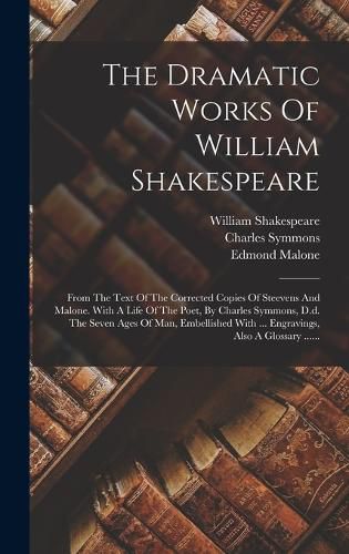 Cover image for The Dramatic Works Of William Shakespeare