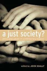 Cover image for A Just Society?: Ethics and Values in Contemporary Ireland